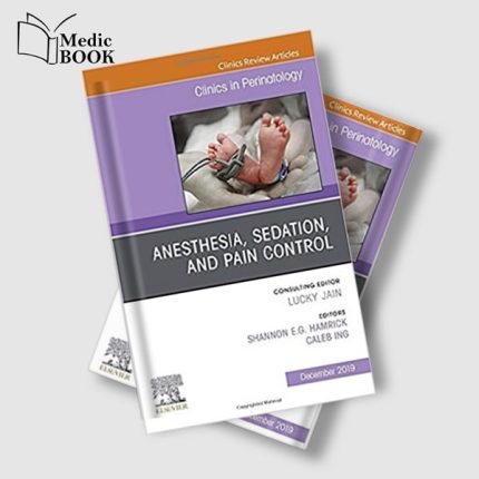 Anesthesia, Sedation, and Pain control