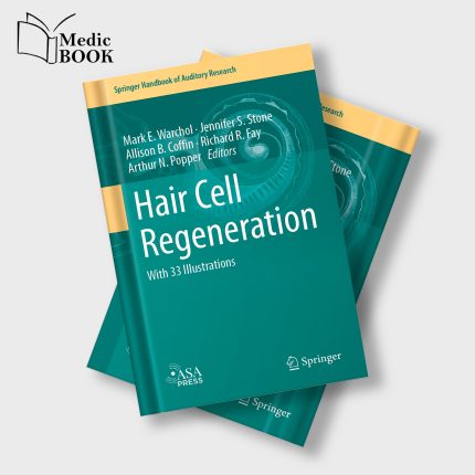 Hair Cell Regeneration (Springer Handbook of Auditory Research, 75) (Original PDF from Publisher)