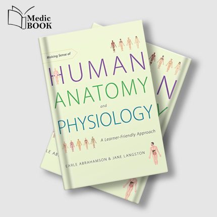 Making Sense of Human Anatomy and Physiology: A Learner-Friendly Approach (EPUB)